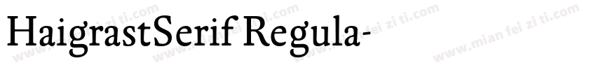 HaigrastSerif Regula字体转换